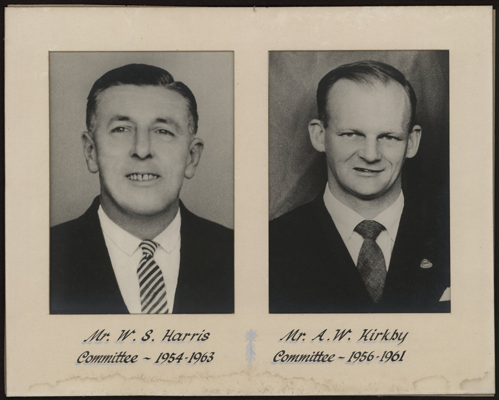 Mr W. S Harris, Committee 1954 -1963 and Mr A. W. Kirby Committee 1956-1961