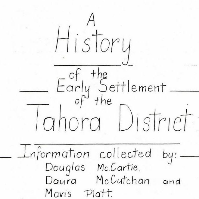 A History of the Early Settlement of the Tahora District