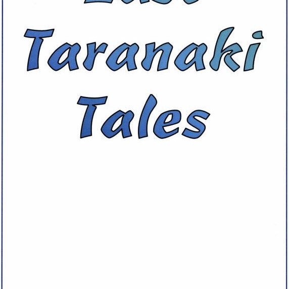 East Taranaki Tales - Compiled by David Walter 2013