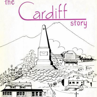 The Cardiff Story - Cardiff District and School Centenary 1886-1986