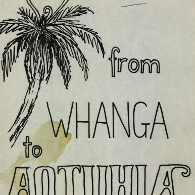 From Whanga to Aotuhia 1978