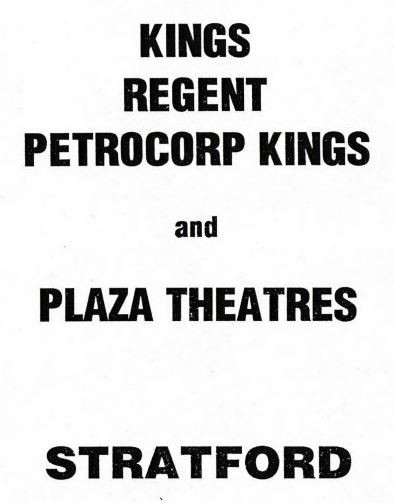 Kings Regent Petrocorp Kings and Plaza Theatres Stratford