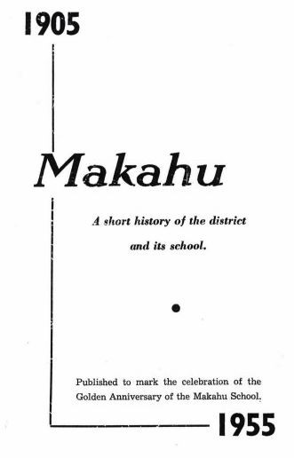 Makahu - A Short History