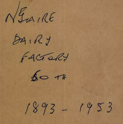 Ngaire Dairy Factory 60th 1893-1953 plus Milestones 1953-1969
