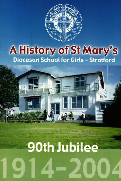 A History of St Mary's Diocesan School for Girls - 90th Jubilee