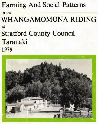 Farming and Social Patterns in the Whangamomona Riding of SCC 1979 - David Walter